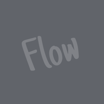 Flow